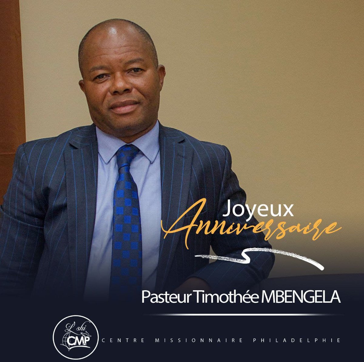 CMPLubumbashi's tweet photo. Joyeux et Heureux Anniversaire Pasteur Timothée Mbengela. https://t.co/VuoJdCakAz
