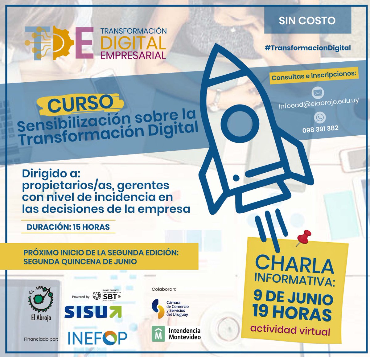 CURSO ONLINE
"Sensibilización sobre la Transformación Digital"

Dirigido a: propietarios/as, gerentes con nivel de incidencia en las decisiones de la empresa
Duración: 15 horas / Sin costo

CHARLA INFORMATIVA ONLINE: 9/06
INSCRIBITE AQUÍ: us02web.zoom.us/meeting/regist…