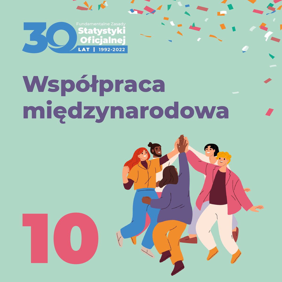 GUS_STAT's tweet photo. 10. zasada #UNFPOS „Dwustronna i wielostronna współpraca w dziedzinie statystyki” jest podstawą doskonalenia statystyki publicznej we wszystkich krajach dzięki wymianie doświadczeń i wiedzy.
https://t.co/jNjR54Qn3L
#FPOS30 #cesUNECE @unecestat @CSOIreland https://t.co/1BMXcbhsq8