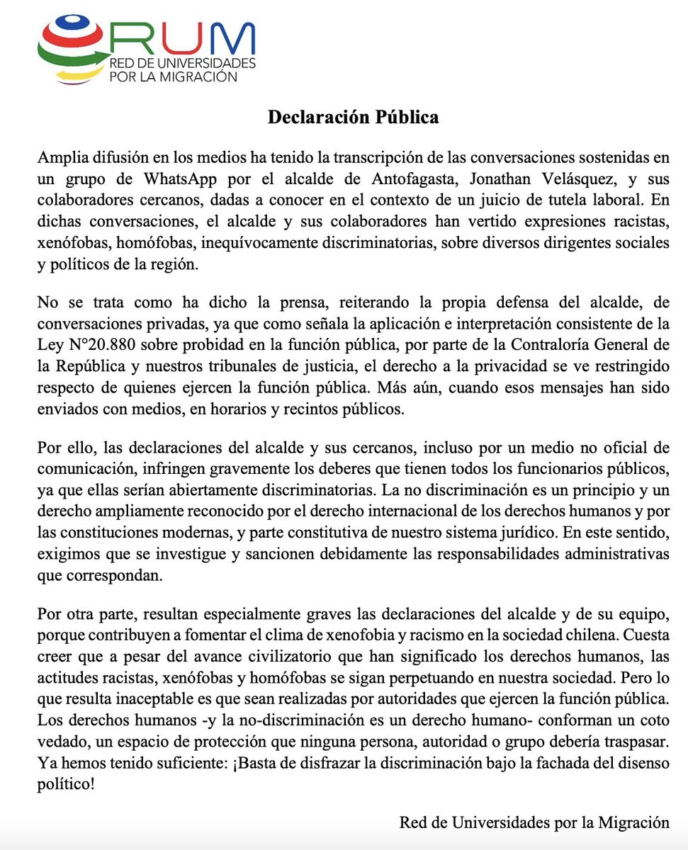 Declaración Pública de la <a href="/RUMigracion/">Red de Universidades por la Migración</a> ante la filtración de dichos racistas, xenófobos, homófobos e inequívocamente discriminatorios vertidos por el alcalde de Antofagasta y sus colaboradores cercanos. 
¡Tod@s debemos contribuir a una sociedad respetuosa, tolerante e inclusiva!