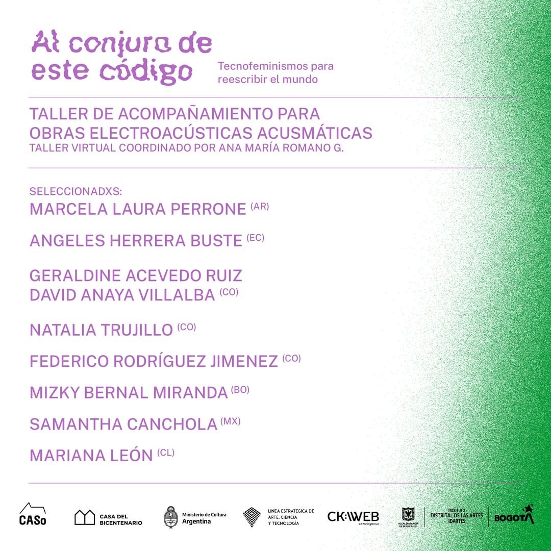 LineaACT_'s tweet photo. 🔔 Estamos muy contentxs de anunciar a lxs seleccionadxs de la convocatoria para participar del “ taller virtual de acompañamiento para obras electroacústicas acusmáticas”, a cargo de Ana Romano.
🔉 #RadioCASo #ArteCienciayTecnología #CKWEB #IdartesEsBogotá https://t.co/qJmLzAAl9t