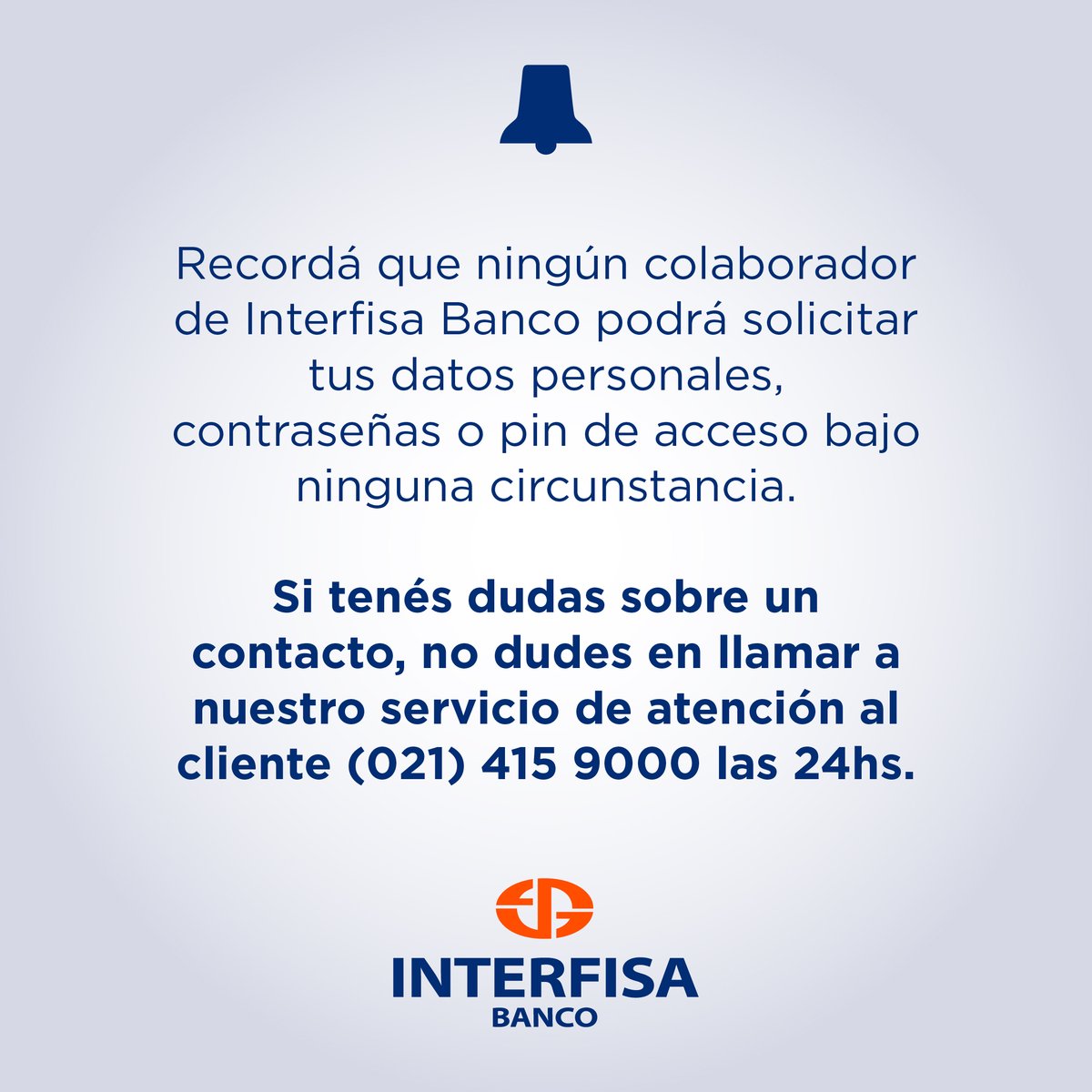 Interfisabanco's tweet photo. En Interfisa Banco queremos que estés siempre seguro, por eso te recordamos esta información, con la intención de prevenir cualquier hecho o intento de estafa por parte de terceros.

#InterfisaBanco #EvolucionamosContigo #Paraguay https://t.co/nATNbFNh3R