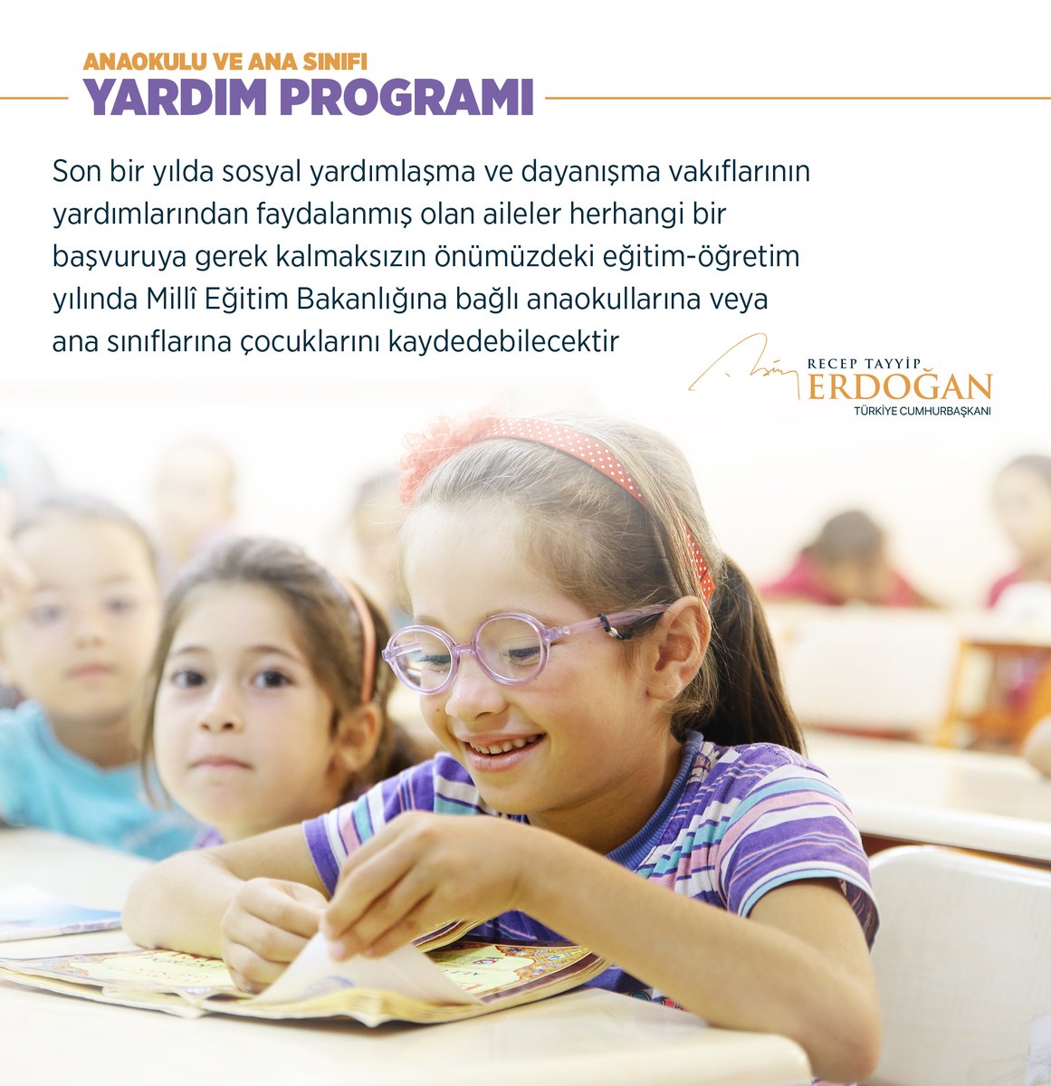 Millî Eğitim Bakanlığına bağlı anaokullarına veya ana sınıflarına çocuklarını kaydettiren aileler için de bir destek programı oluşturduk.

Anaokulu ve Ana Sınıfı Yardım Programımızın hayırlı olmasını diliyorum.