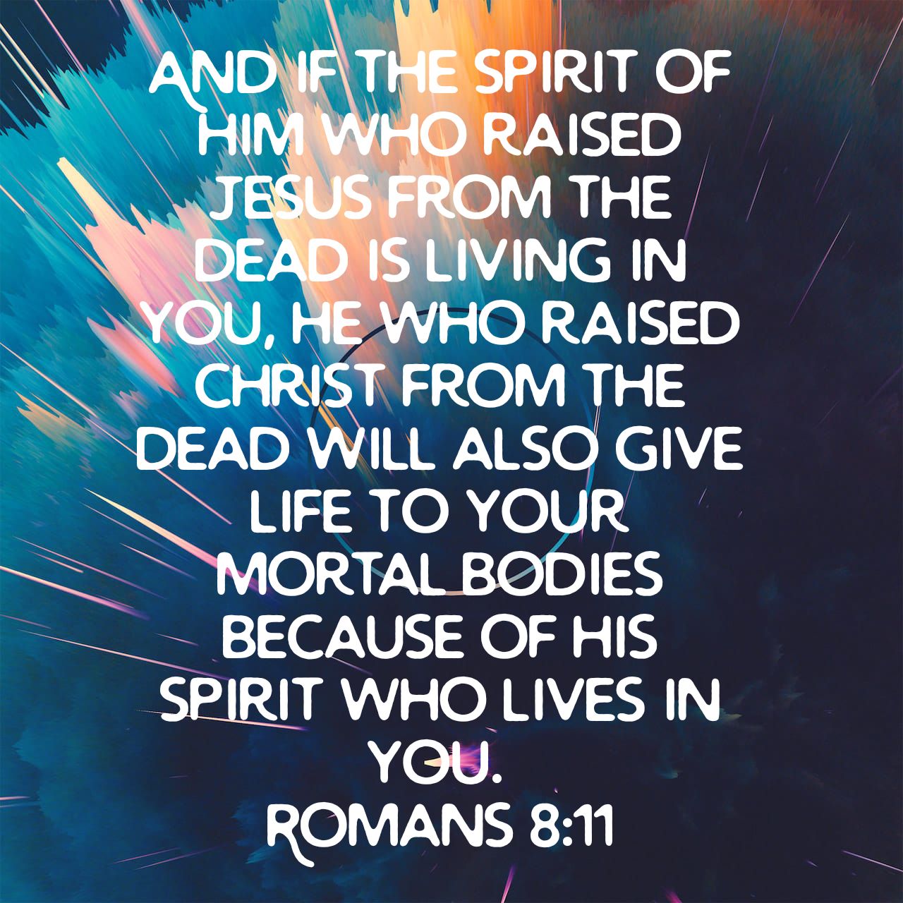 Gus Juhlin on X: "And if the Spirit of him who raised Jesus from the dead is living in you, he who raised Christ from the dead will also give life to