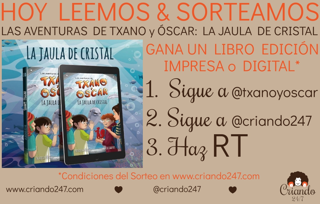 Criando247's tweet photo. Reseña y #SORTEO de Txano y Óscar: La jaula de cristal.

1. Sigue a @txanoyoscar 
2. Sigue a @criando247 
3. RT a este tuit.

Condiciones del sorteo en https://t.co/iG76sJe7ro 

#txanoyoscar #criando247 #SORTEACO https://t.co/ddsQMzzZVj