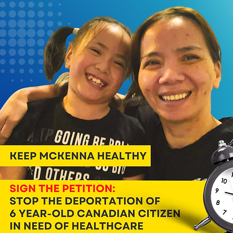 Migrante Canada is calling on your support for our urgent campaign ‘KEEP McKENNA HEALTHY: STOP THE DEPORTATION OF VANGIE AND MCKENNA ROSE.