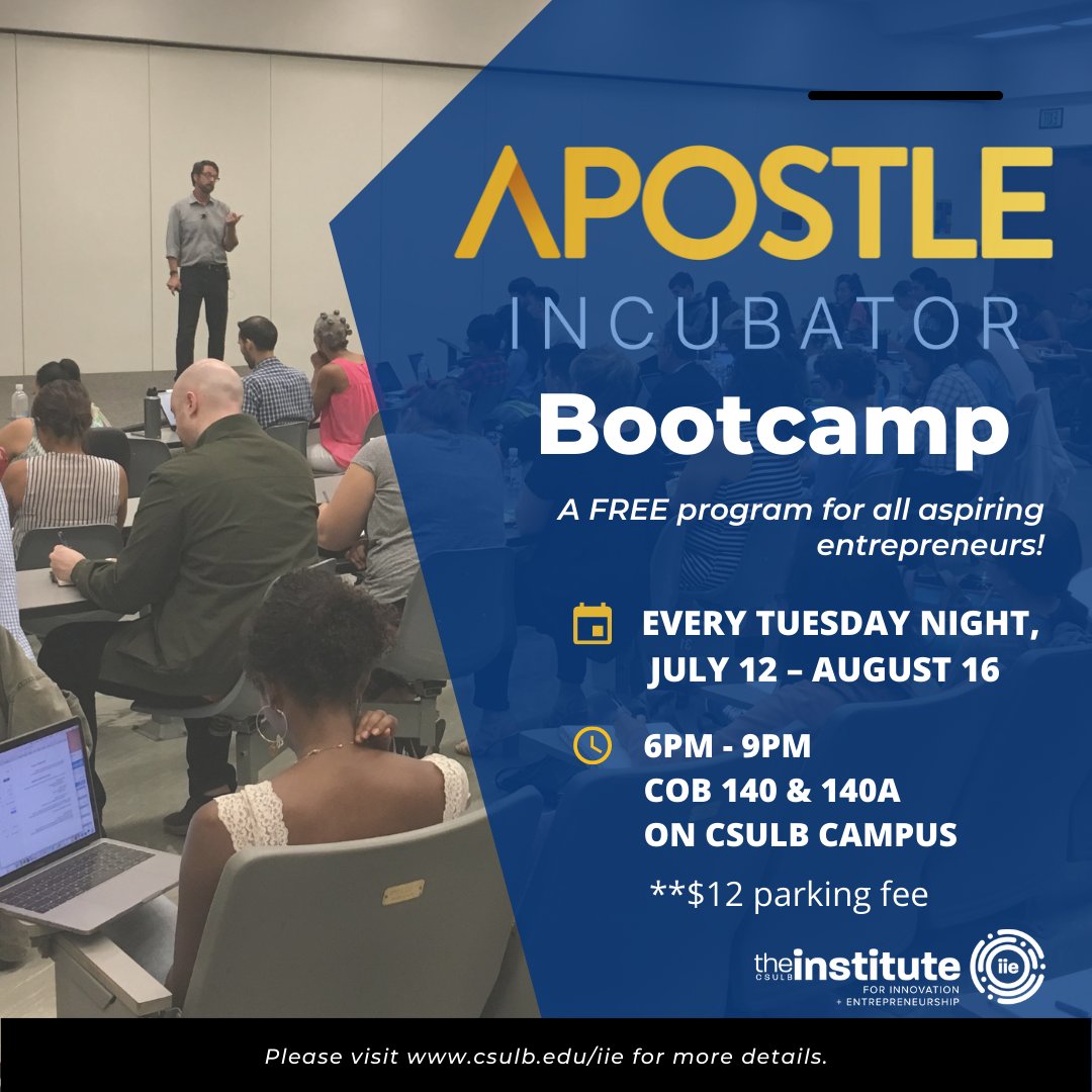 The Apostle Incubator Boot Camp is coming back in July! This FREE program provides an opportunity for all students AND community members to develop their business/business ideas.  Starting July 12 on CSULB campus in COB140, COB140A.

Register, Learn more &gt; bit.ly/iie-bootcamp