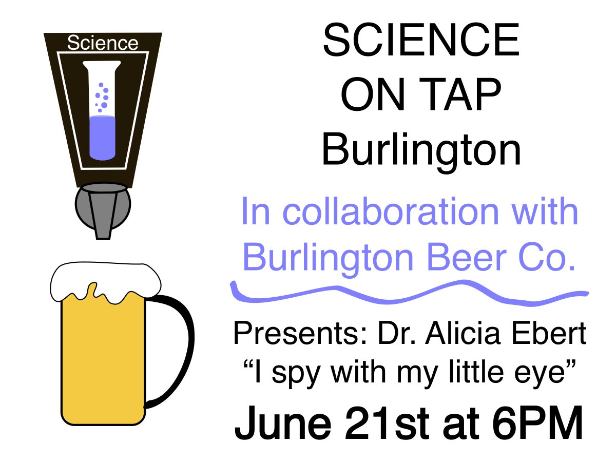 BTVScienceOnTap's tweet image. Join us for another fun event with Dr. Alicia Ebert on June 21st at 6PM at Burlington Beer Company to learn about eye development! @BurlingtonBeer @uvmcmb