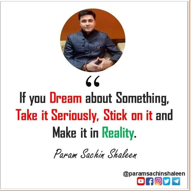ParamSachin's tweet photo. If you dream about something take it seriously, stick on it and make it in reality.

#sachinshaleen #paramsachinshaleen #sachinmehta #paramsachin https://t.co/UmhNnGP18H