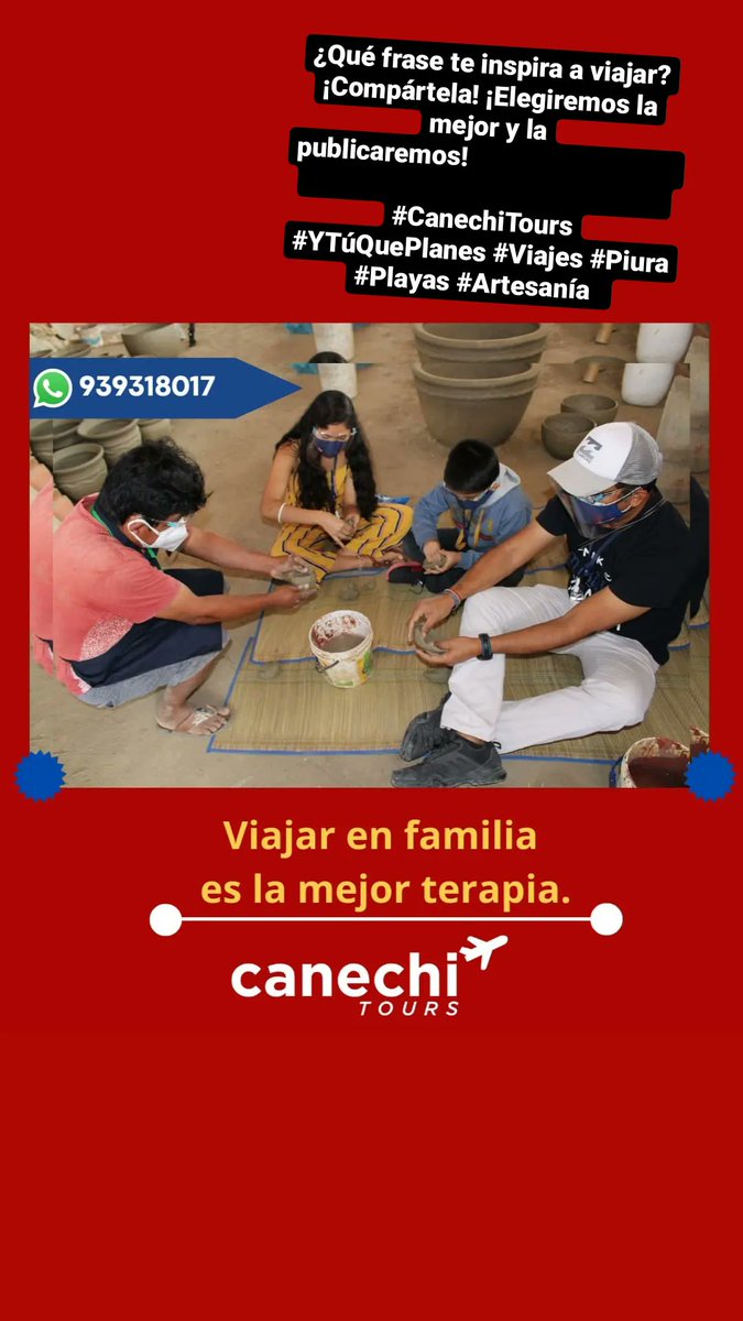 canechitours's tweet photo. ¿Qué frase te inspira a viajar? ¡Compártela! ¡Elegiremos la mejor y la publicaremos!                                                                                        #CanechiTours #YTúQuePlanes #Viajes #Piura #Playas #Artesanía https://t.co/pPliHouk7b