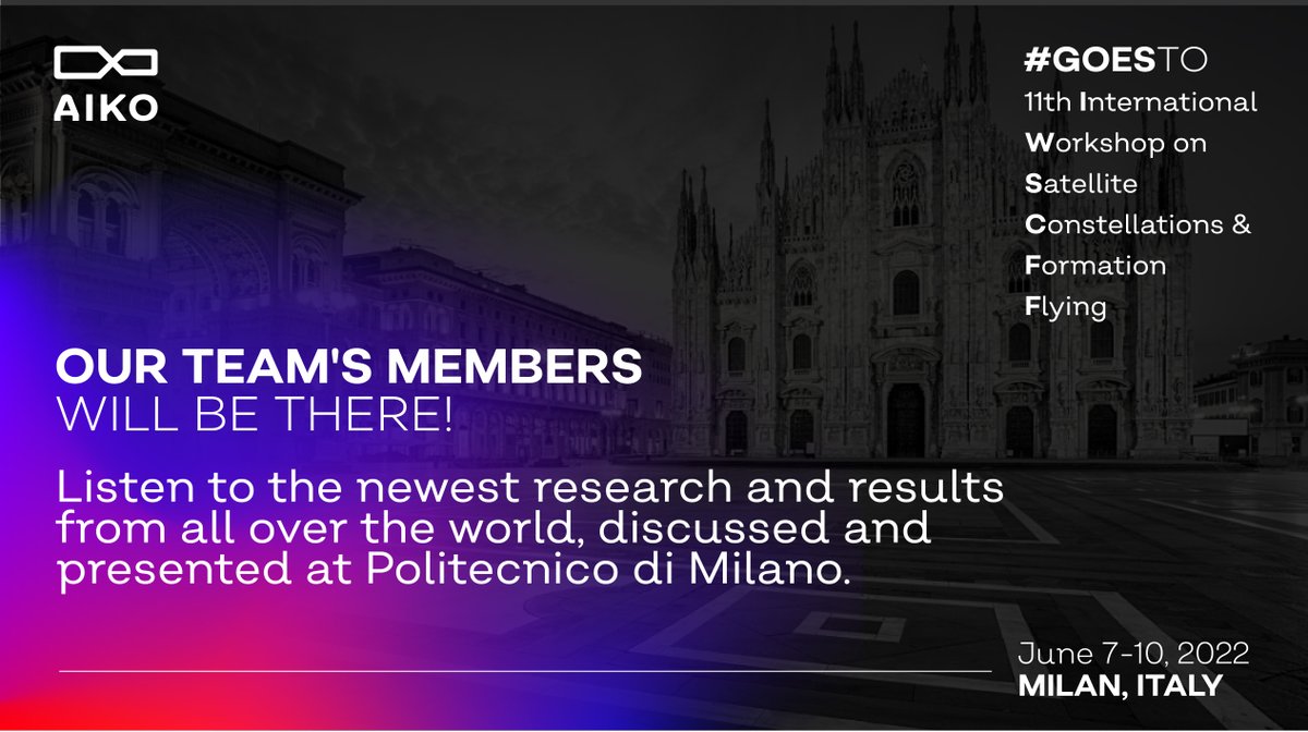 aikospace's tweet photo. AIKO will be at #IWSCFF!
Our team members Federica Paganelli and Luca Romanelli will be there! And Federica will share her paper “Towards Constellation Reconfiguration: Advanced GA-Based Design”.
Don't miss it! https://t.co/AcDognPhI5