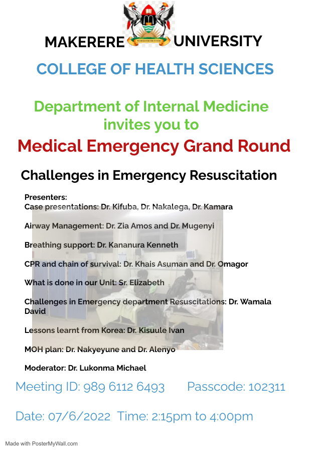InternalmedMak's tweet photo. Join us for the first Grand Round by the Department of Medicine, MakCHS this Tuesday 7th June 2022 at 2:15PM EAT. See poster for details. #EmergencyUnit  of @MulagoHospital will be leading us. https://t.co/CLrRquWb7W