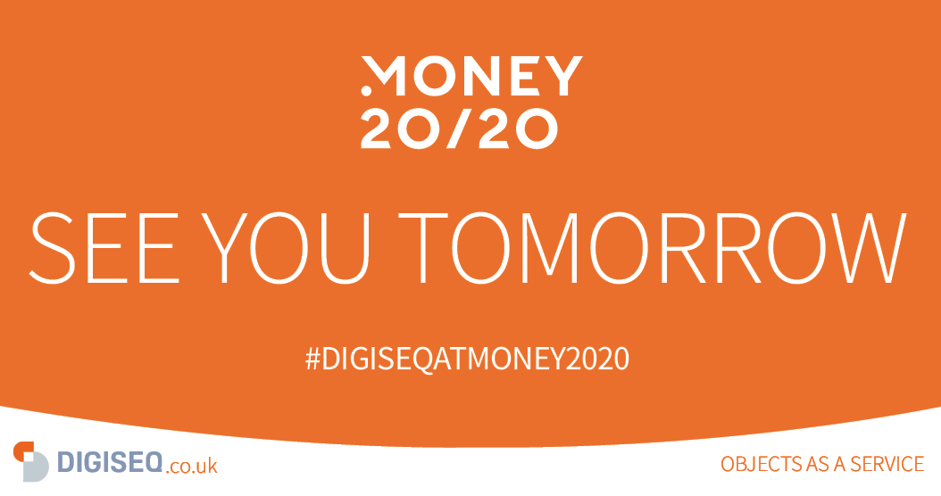 digiseqUK's tweet photo. One more sleep until Money 2020, we hope to see you there!
Join us at stand C63 to see our game changing technology.
#DIGISEQATMONEY2020 #Money2020EU #ObjectsAsAService #FreedomToChoose #AccessControl #Payments #Fintech #FashionTech #Technology #Amsterdam https://t.co/CTrPsHCpoX