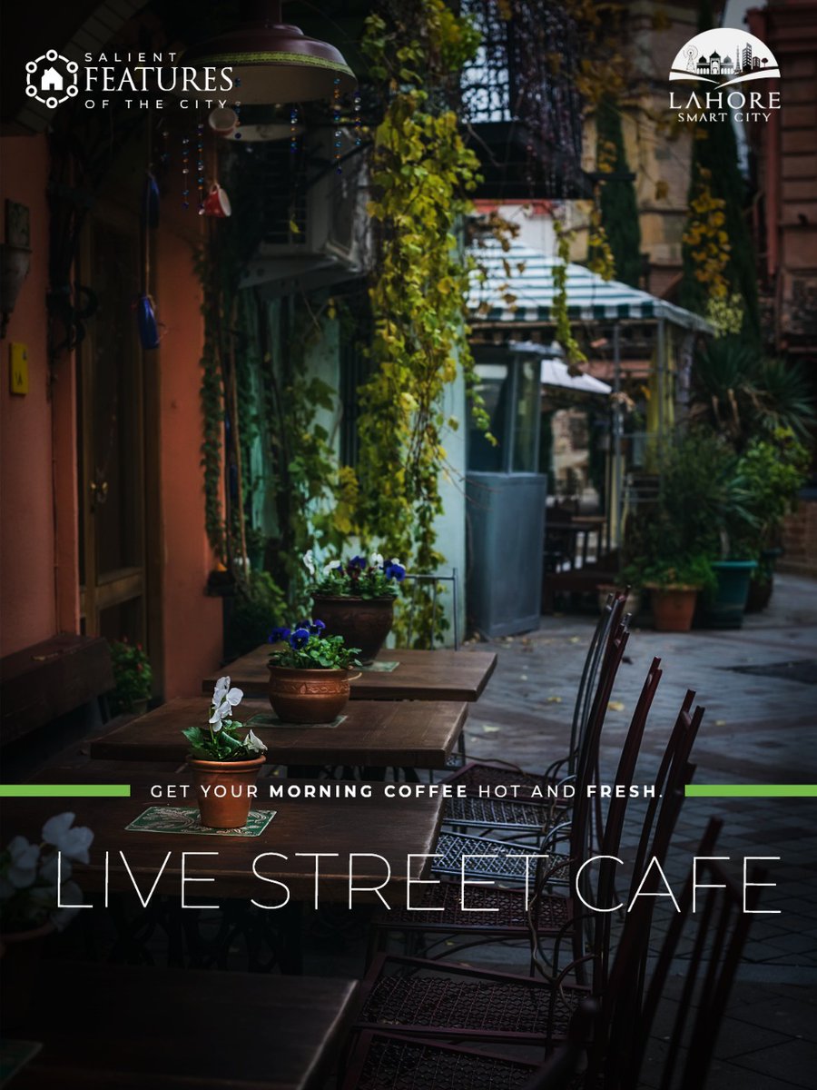 lahoresmartcity's tweet photo. Running late for office? your coffee never takes a toll. Enjoy fresh mornings and bright evenings in these lively street cafes.
#SalientFeatures #LahoreSmartCity #LSC #SmartCIty https://t.co/66kXHKcEN4