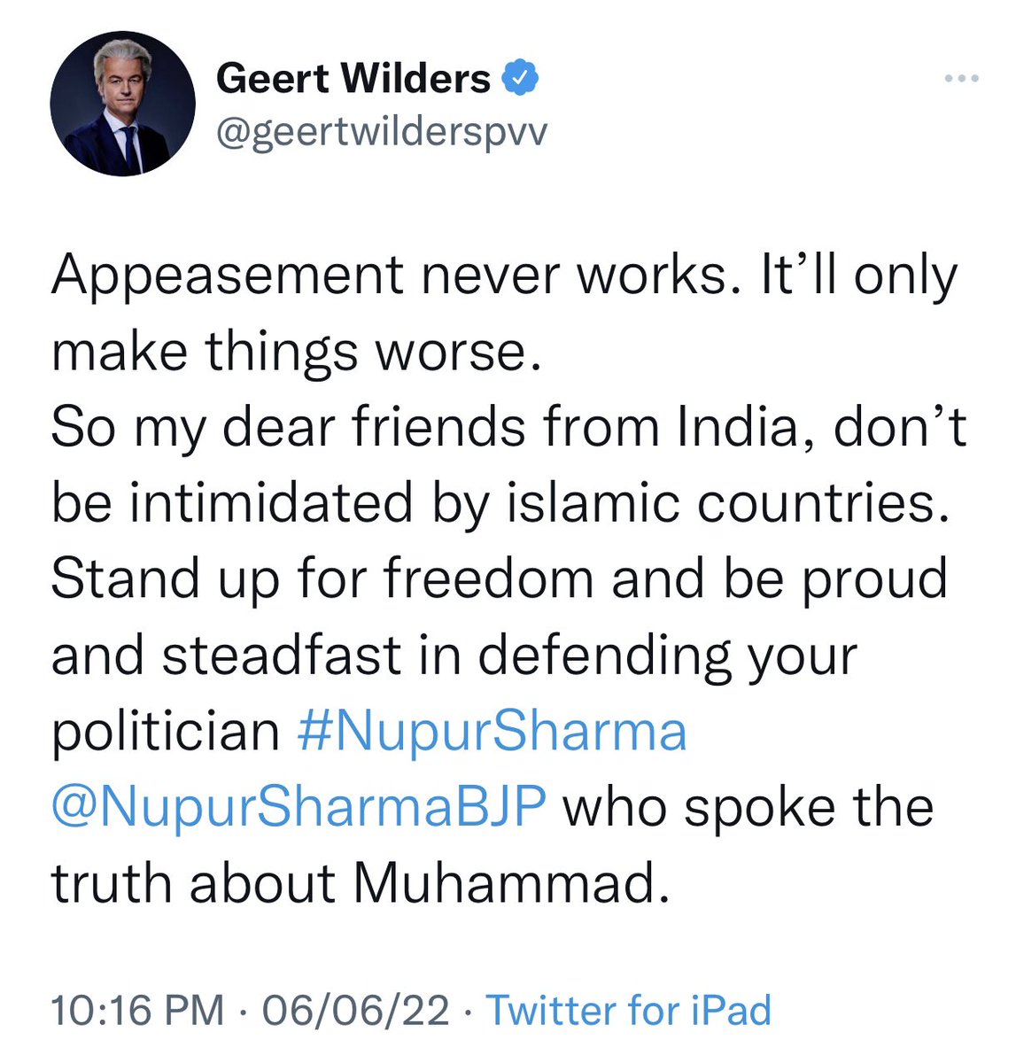 Dutch parliamentarian Geert Wilders reacts to the alleged blasphemy committed by BJP spokesperson Nupur Sharma.