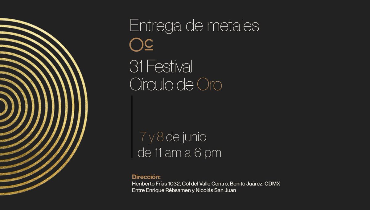 CirculoMexico's tweet photo. Mañana 7 y el miércoles 8 de junio entregaremos las preseas Plata y Bronce de la edición 31° del Festival Círculo de Oro. 

INDISPENSABLE presentar identificación oficial. 

⏰ 11 am. a 6 pm. 

#CDO31 https://t.co/slSLQiYyNd