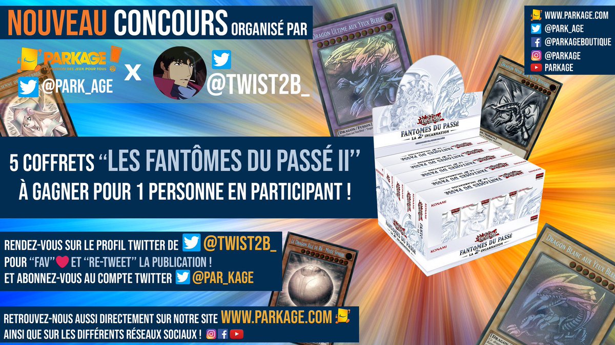 Twist2b_'s tweet photo. 🚨[CONCOURS] Le grand retour des concours avec @Park_age : 5 coffrets #YuGiOh les Fantômes du Passé à gagner ! 👻🔥

Pour participer :

RT 🔄
Fav ❤️
Follow @Twist2b_ et @Park_age

TAS le 13 Juin

🎯 Avec le code PKTWIST, -5% sur toute la boutique Parkage : https://t.co/kHaCCYRmAL https://t.co/qWqBWjfVYU