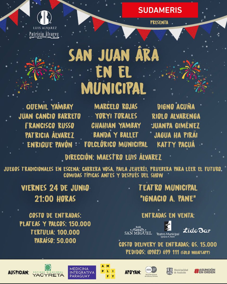 alvarezluispy's tweet photo. SAN JUAN ÁRA EN EL MUNICIPAL.
Donde además de MÚSICA junto a grandes artistas de renombre contaremos en escena con algunos JUEGOS TRADICIONALES, TEATRO, DANZA, BANDA POPULAR, y COMIDAS TÍPICAS. 
Viernes 24 de junio
21:00 hs
@TeatroMunicAsun 
Más info en el afiche adjunto. https://t.co/6nBCHQneID