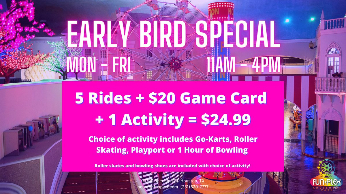houstonfunplex's tweet photo. A EARLY BIRD SPECIAL is here at HOUSTON FUNPLEX! From the hours of 11AM to 4PM, Monday through Friday, you can get 5 rides, a $20 game card and a choice of 1 activity for $24.99! Come by and enjoy your time at Houston Funplex!
#houstonfunplex #rides #arcade #bowling #skating https://t.co/Iwj14Xnz2O