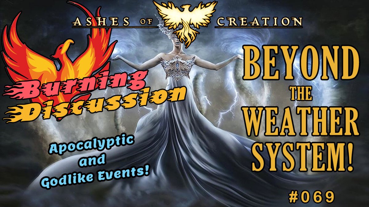 EPISODE 069 of the "BURNING DISCUSSION".  Today we talk 'Beyond The Weather System' and what we hope #AshesOfCreation, will have! #MMORPG #BurningDiscussion #BD <a href="/BlazedRTs/">Blazed</a> <a href="/ShoutGamers/">Shout Gamers</a> <a href="/ViperzRTs/">ViperzRTs 👾</a> <a href="/FameRTR/">FameRTR</a> <a href="/rttanks/">EpochBots</a>  
🐲🗡️
youtu.be/sbzrUQwIDEU
