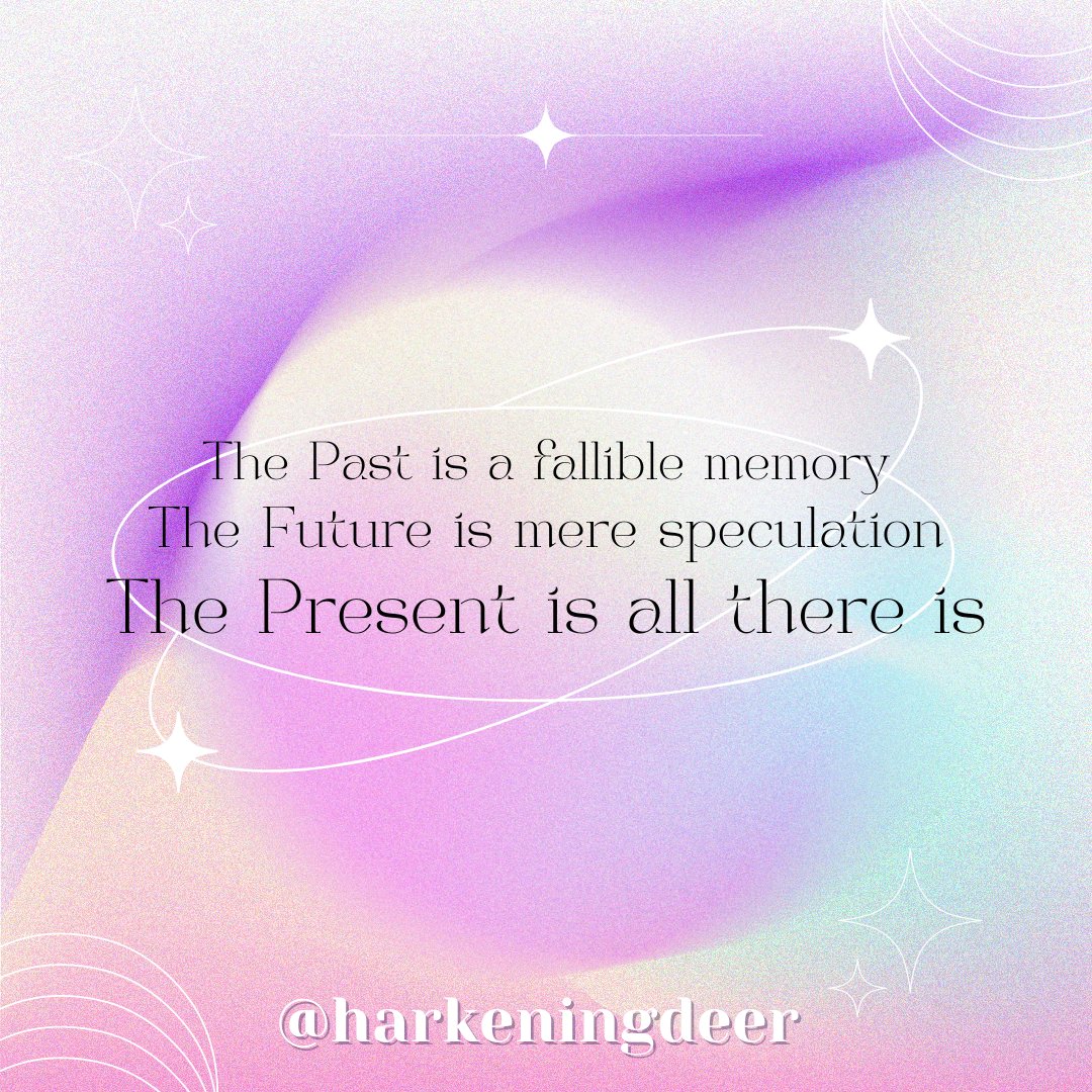 HarkeningDeer's tweet photo. The Present is All There Is ✨💗

#harkeningdeer #trueidentity #wordsofaffirmation #meditationteacher #dailymeditation #meditateeveryday #wellbeingjourney #gratitudepractice #meditatedaily #selfcareeveryday #meditation #mindfulness #meditationcoach https://t.co/VAQDrjLyAP