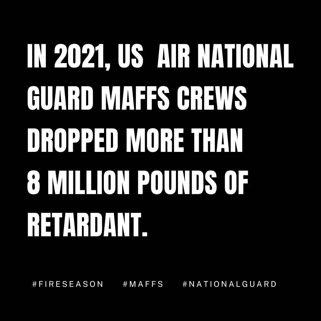 MAFFS_Corp's tweet photo. In 2021, US Air National Guard MAFFS crews dropped more than 8 million pounds of retardant. #MAFFS #ProtectionFromAbove #militaryfirefighiting #Aerialfirefighting #DVIDShub #wildfire #bushfires #Californiafires #NationalGuard #firefighting #CaliforniaWildfires https://t.co/qmGPphkZg8
