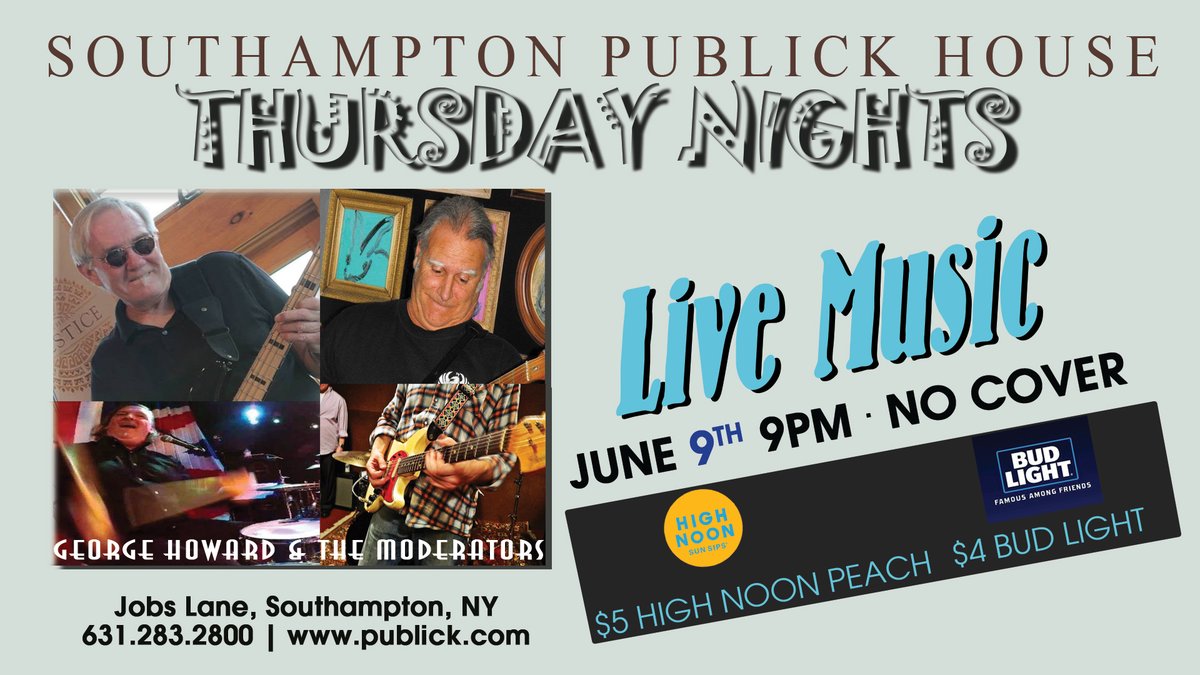 This week's Live Music Thursdays features a performance by George Howard &amp; The Moderators! The fun begins at 9:00 PM 🎵
.
.
.
#SPH #SouthamptonPublickHouse #Hamptons #SouthamptonNY #LongIslandNY #VisitNewYork #NYEats #EatLocal #LongIsland #EatLongIsland #NYFoodie #Foodie #NYLocal