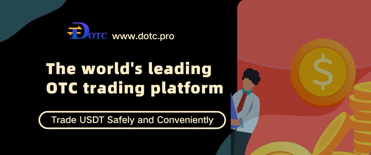 In the past year, DOTC has provided global users with safe and high-quality OTC trading services, and DOTC has become the world's leading OTC trading platform

TG:t.me/DOTCpro

#USDT #DOTC #OTC #blockchain #BSC #Airdrops #AIR2022