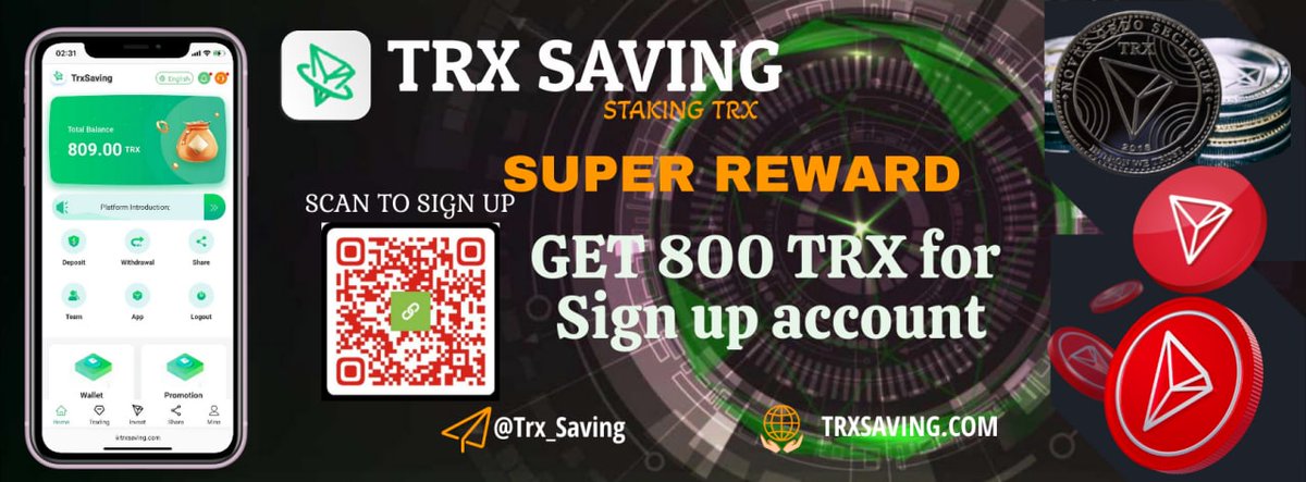 Hello,Welcome to Tron Saving.
🔥Sharing your refer Link to invite 1000 friends will get 10000 TRX,
👉Sign up to get 800 TRX in to your account free 🤑
📛 NO Risk 📛
💵 Withdraw Everyday 💰💰
💵 It's help you earn more 🚀🚀
👉Link Sign up :  trxsaving.com/share?code=100…