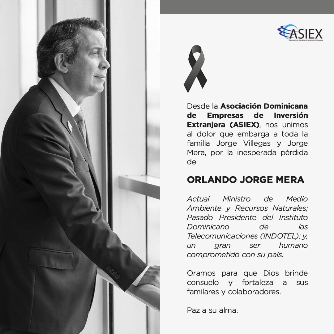 Nos unimos al dolor que embarga a la familia Jorge Mera y Jorge Villegas, por la pérdida de nuestro apreciado Orlando Jorge Mera, quien fuese Ministro de Medio Ambiente y Recursos Naturales.

Dios brinde consuelo y fortaleza a sus familiares y colaboradores.

Paz a su alma