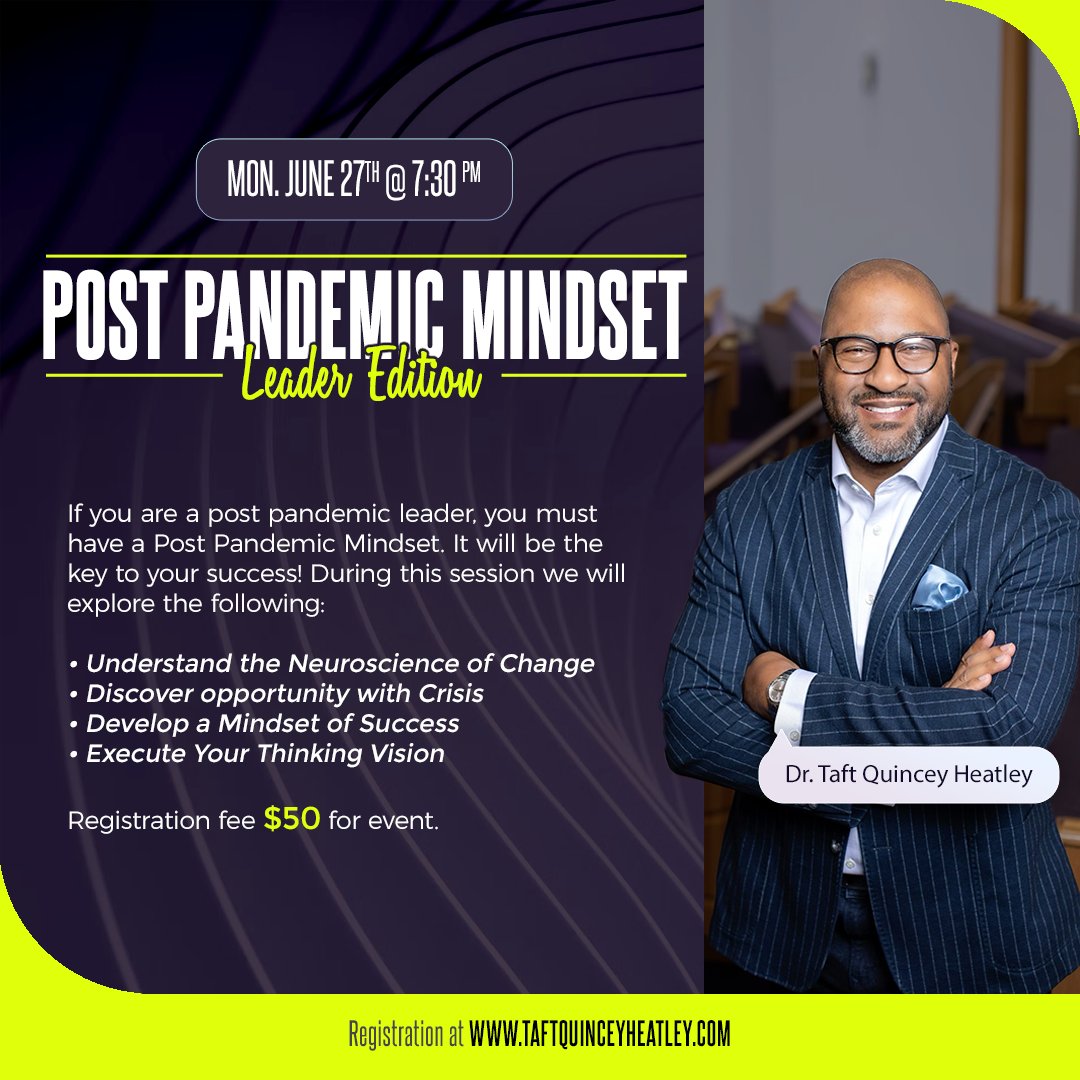 tqHeatley's tweet photo. Calling all leaders! This virtual coaching session has been crafted with you in mind. Think with the future in mind, be willing to shift methods without sacrificing mission. Have an appropriate mindset! #pastors #leadershipcoach #leaderdevelopment #neuroleadership https://t.co/CZP1w1u3fS