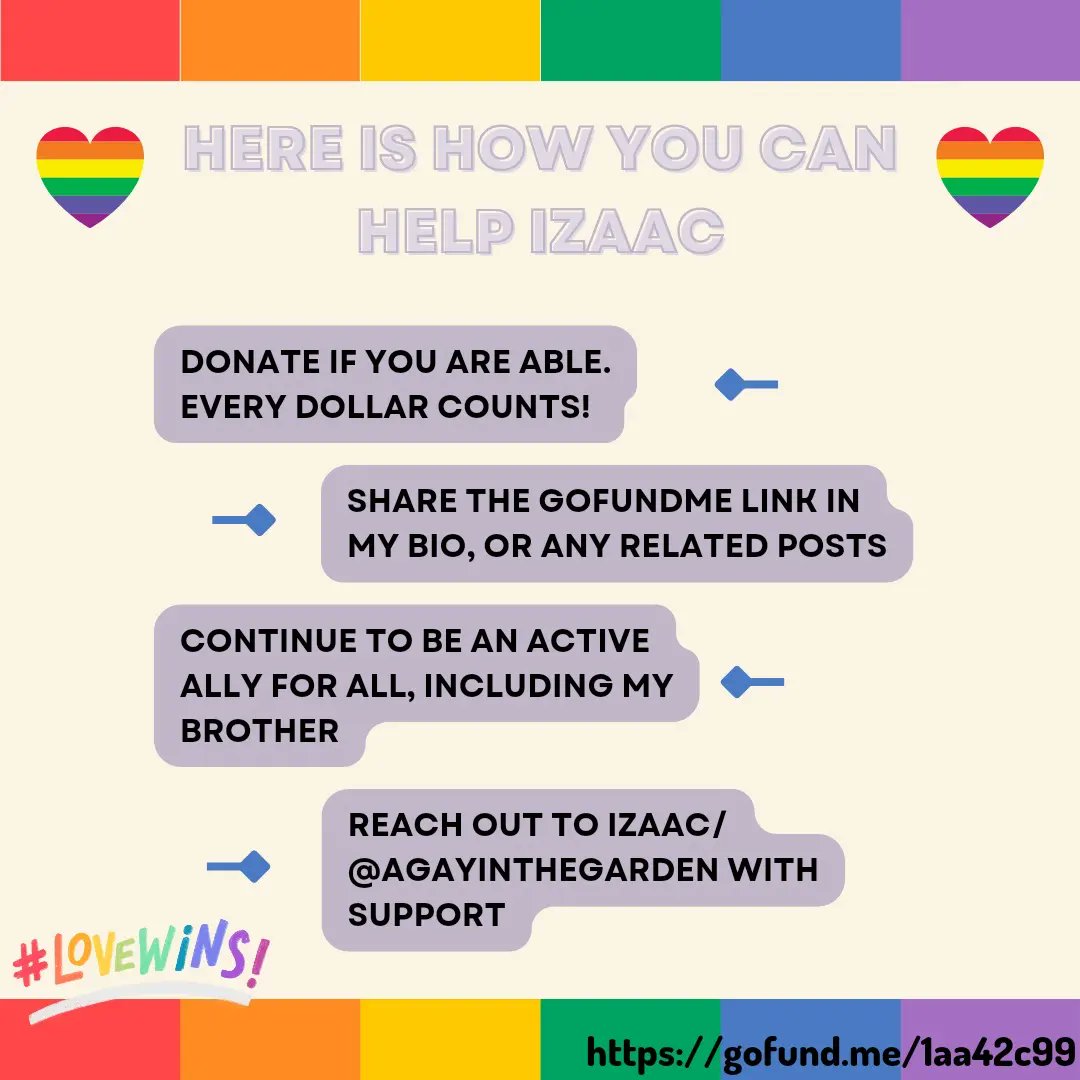 Ive been posting a lot about my brothers #GoFundMe. Im very greatful for all the support. Heres some extra info including how you can support @agayinthegarden &amp; other #lgbtq folx during #Pride
 Thank you ❤ 

#pleaseshare #genderaffirming #proudsibling #ally #youbelong #lovewins