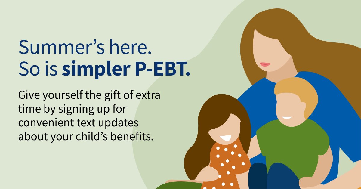 waDSHS's tweet photo. Be ready for summer. With text message updates about your child’s P-EBT benefits and quick answers to your questions, you can spend more time on what really matters. Get started today with only a few simple steps. #pebt #pebtbenefits