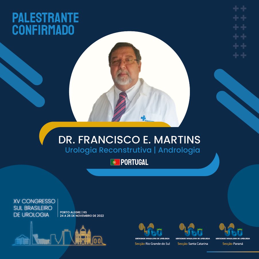 sburs's tweet photo. Palestrante confirmado! Dr. Francisco E. Martins MD, especialista em urologia reconstrutiva e andrologia estará conosco no #CSBU 2022 - Que ocorre nos dias 24 a 26 de novembro de 2022, em Porto Alegre!
.
🇵🇹 Lisbon, Portugal https://t.co/dDqoQi2kKZ