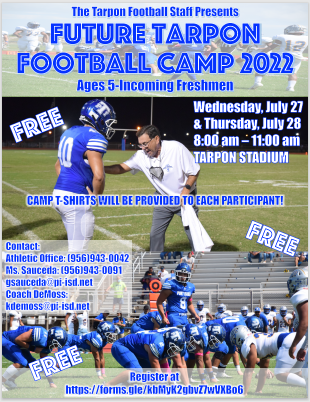 PointIsabelISD's tweet photo. 🏈Future Tarpon Football Camp 2022🏈
Are you ready for some Mighty Tarpon Football? The PIISD Athletic Department will be hosting a free football camp Wednesday, July 27, and Thursday, July 28, from 8-11am. To register, please visit https://t.co/6WiDOZo27I https://t.co/ZCHS2dRHgs