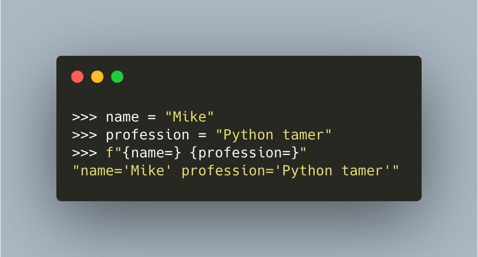 driscollis's tweet image. #Python f-strings can also use a simplified syntax for printing out BOTH the variable and the variable's value by using the equals sign (Python 3.8+) 

Here's how it works: