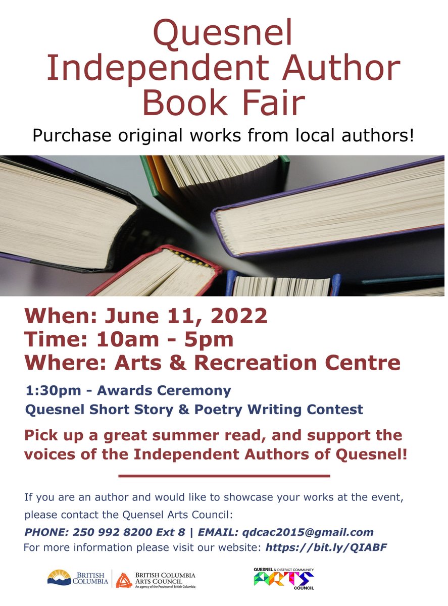 LGAMcIntyre's tweet photo. June 11 - the place to be is the Quesnel Recreation Centre for the 1st Annual Quesnel Independent Author Book Fair. All genres, for all ages. Door prizes. Book readings. https://t.co/7rjAjr1zaD