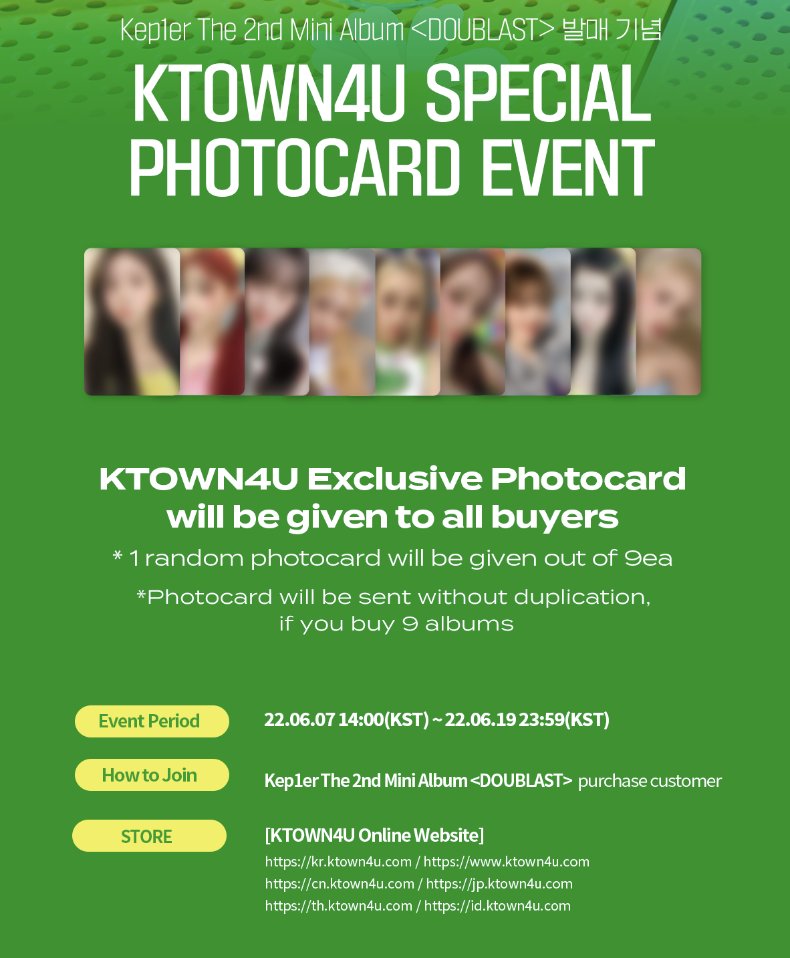 Ktown4u_main's tweet photo. KTOWN4U x Kep1er PROMOTION EVENT

💽Kep1er The 2nd Mini Album <DOUBLAST>
⏰Period: ~19th July, 11:59PM KST
🎁Ktown4u exclusive photo card: random 1 out of 9 (1:1) 

❣Go to purchase👉 https://t.co/eH8tgckZI7 https://t.co/SJG9fuRyS5