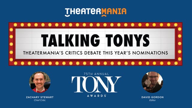 #TonyAwards2022-  It's starting to feel like a real #TonyAward season. Excited to "see" some of our #Broadway <a href="/twitter/">Twitter</a> faves,  <a href="/theatermania/">TheaterMania</a>'s critics <a href="/MrDavidGordon/">David Gordon</a> and #ZacharyStewart,
debate this year's #Tonys nominations. "Talking Tonys" is #comingup- Wednesday at 5 pm.