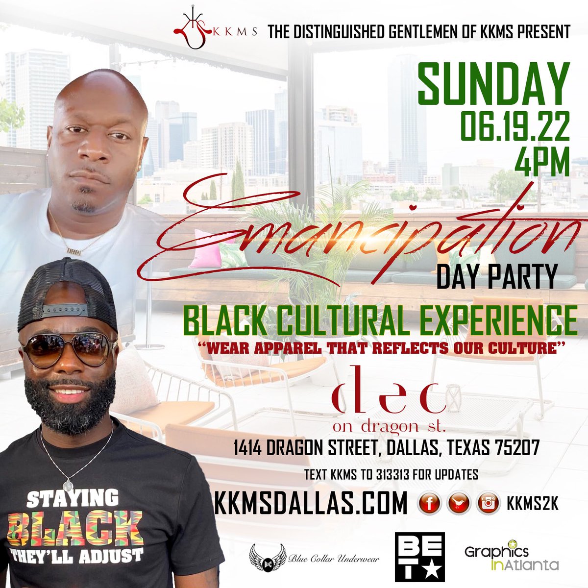 unday, June 19th 2022 
Dallas, Texas • DEC ON DRAGON 
We couldn’t hold our SIGNATURE event without a SIGNATURE sponsor…
The EMANCIPATION Day Party 
“BLACK CULTURAL EXPERIENCE”
SPONSORED by <a href="/BET/">BET</a> 
kkmsdallas.com
#KKMS #juneteenth2022 #DALLASJUNETEENTH #sundayfunday #bet