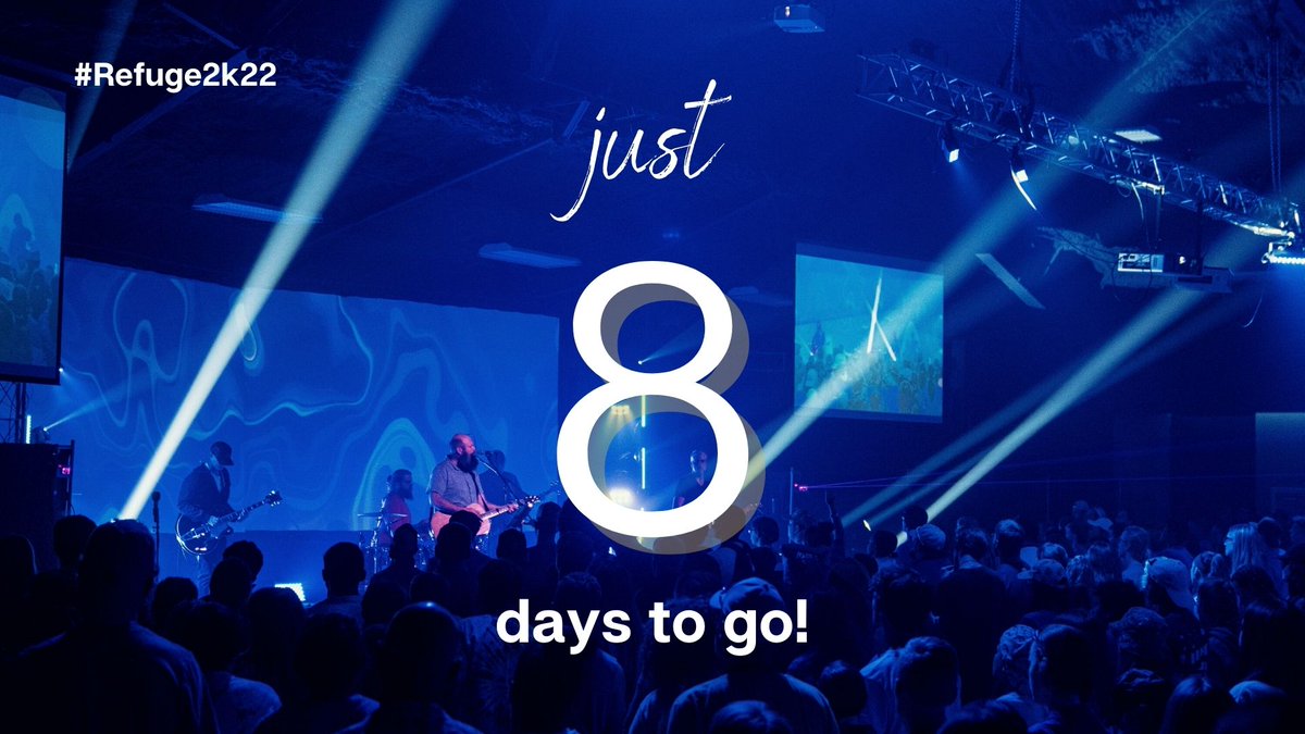 8 DAYS TO GO! Who are you bringing to #Refuge2k22 with you?
