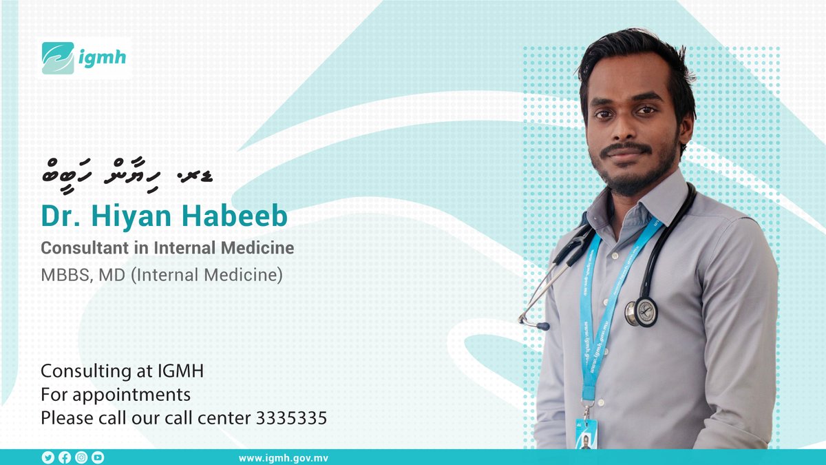 igmhmv's tweet photo. IGMH welcomes Dr. Hiyan Habeeb, Consultant in Internal Medicine. 

To book an appointment, please call our hotline number 3335335. https://t.co/xnSc4WrKxn