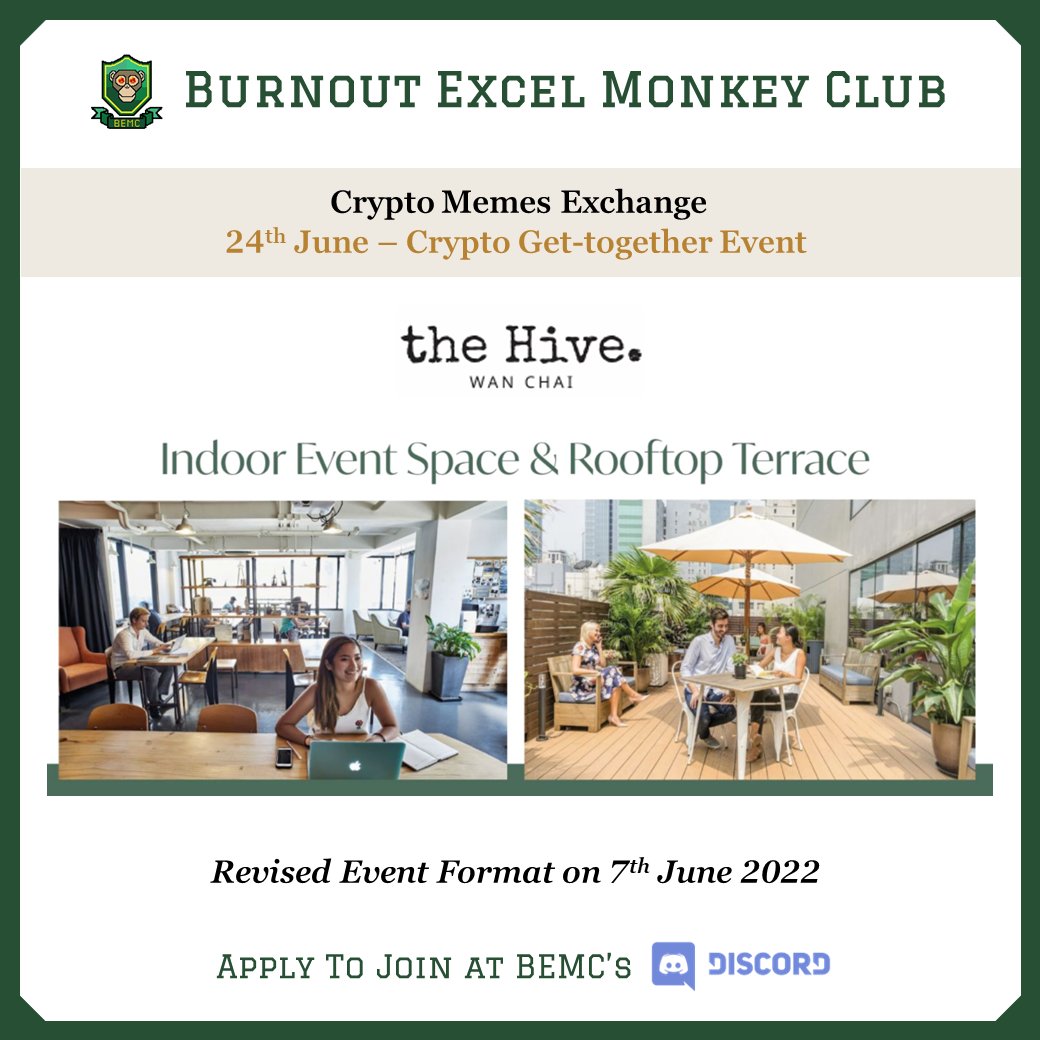 📌 Crypto Get-together Event 
*Organized by CME

Time: 2022/6/24 (Fri) 7-11 PM

Location: The Hive, Wan Chai, Hong Kong

Ticket: $250 (cover venue, food, cutleries; BYOB)

DM to apply