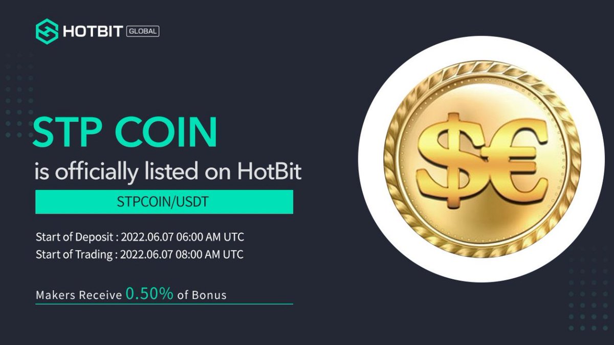📢2022新規上場です!
$STPCOIN が #HOTBIT に新規上場します

デポジットの開始時間：2022-06-07 06:00 AM UTC
取引開始時間：2022-06-07 08:00 AM UTC
 
                     --- STPCOIN/USDT ---

Hotbitでの取引を心からお勧めします！