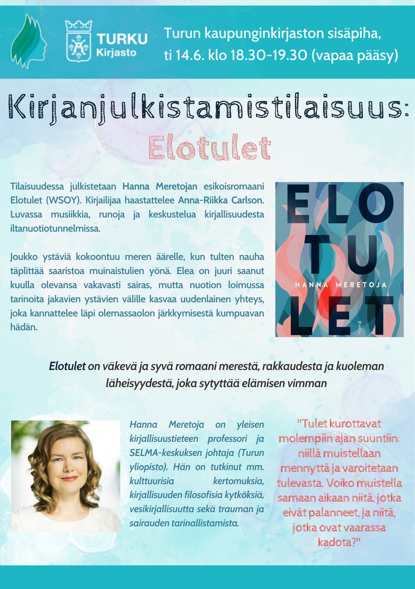 🗓️ Next Tuesday 14th June at 18:30h at Turku City Library...

🗣️ ... Our director Hanna Meretoja will be presenting her new book, "Elotulet""!

PLEASE NOTE: The event will take place in finnish