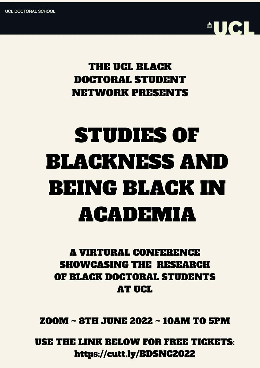 UCL’s Black Doctoral Student Network are hosting their 2nd Annual Conference tomorrow! Join them for an interesting programme on the theme "Studies of Blackness and Being Black in Academia" buff.ly/3GF7nqD 
<a href="/UCLBlackDocNet/">UCL Black Doctoral Student Network</a> <a href="/UCL/">UCL</a> #UCLResearch