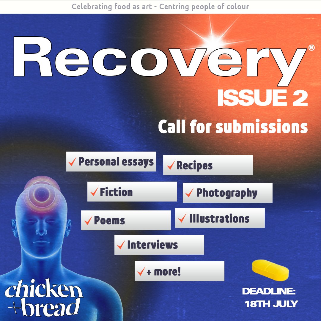 We’re back and officially on the hunt for submissions for issue 2! 

This year’s theme is Recovery😮‍💨💊
Tough times must come to an end and food can be the comfort you need to get through them.

Find out how to submit on our website: chickenandbread.com