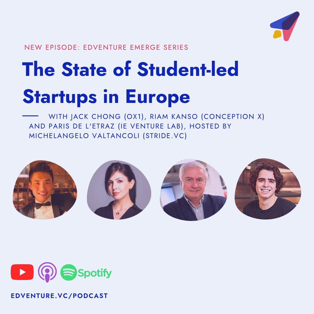 edventurevc's tweet photo. In this #EdventureEmerge panel, Jack Chong (OX1), Riam Kanso (Conception X) &amp; Paris de l'Etraz (IE), discuss the state of student-led startups in Europe, with host, Michelangelo Valtancoli. 

Find it on:
👉 YouTube: https://t.co/Ft7REemXow 
👉 Podcast: https://t.co/GbyHucPBL3 https://t.co/nWIYFDe9Xn