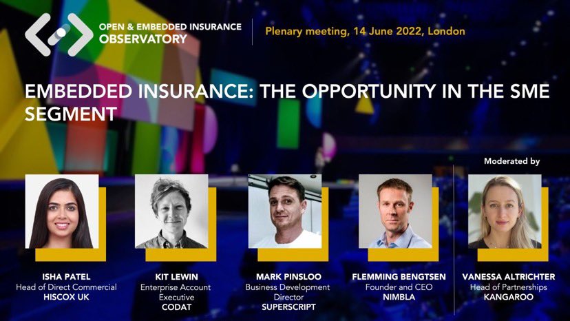 OpEmbInsObs's tweet photo. Embedded insurance: the opportunity in the SME segment. A terrific panel of speakers for our plenary meeting (14 June, London). @CodatData @HiscoxUK @gosuperscript @nimbla @yuripoletto #EmbeddedInsurance #Insurtech #OpEmbInsObs https://t.co/mGyOSCGHqT