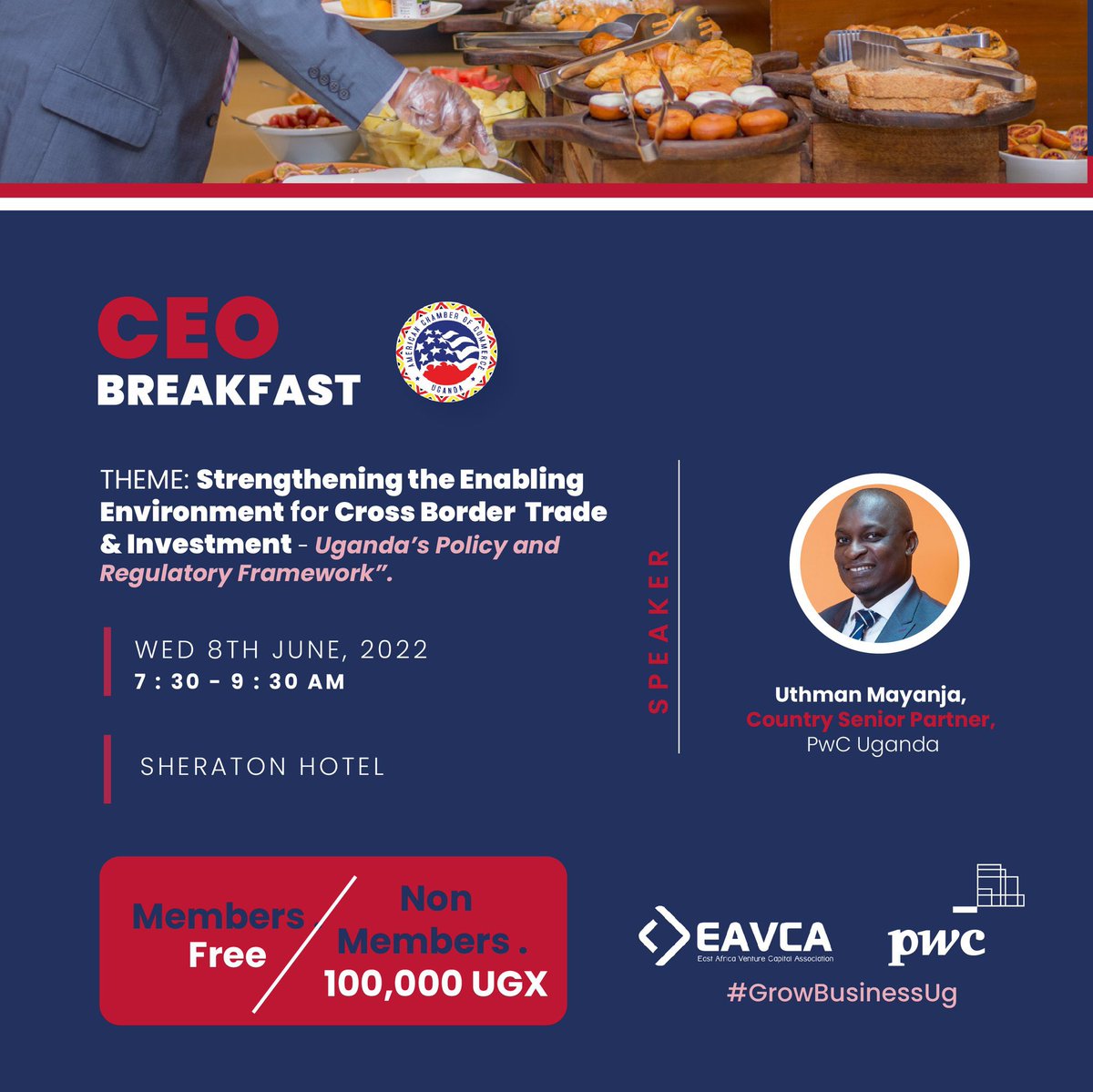 AmCham Uganda (@amchamuganda) on Twitter photo Register for our CEO Breakfast Meeting under the theme "Strengthening the Enabling Environment for Cross Border Trade & Investment - Uganda’s Policy and Regulatory Framework"
Our line up of speakers includes Uthman Mayanja from <a href="/PwC_UG/">PwC Uganda</a>.
Register: bit.ly/3NuEwrO Register for our CEO Breakfast Meeting under the theme "Strengthening the Enabling Environment for Cross Border Trade & Investment - Uganda’s Policy and Regulatory Framework"
Our line up of speakers includes Uthman Mayanja from <a href="/PwC_UG/">PwC Uganda</a>.
Register: bit.ly/3NuEwrO